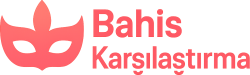 Bahis Karşılaştırma